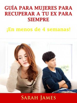 cover image of Guía para Mujeres para Recuperar a tu ex para Siempre